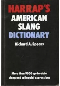 Harraps american slang dictionary