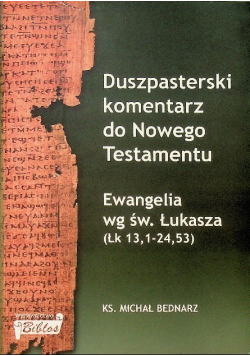 Duszpasterski komentarz do Nowego Testamentu