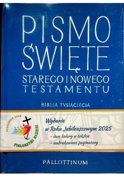 Pismo Święte Starego i Nowego Testamentu Biblia Tysiąclecia