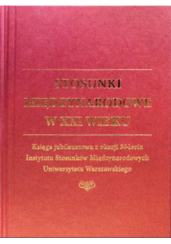 Stosunki międzynarodowe w XXI wieku