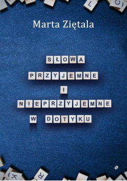 Słowa przyjemne i nieprzyjemne w dotyku