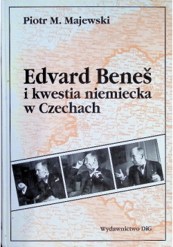 Edvard Benes i kwestia niemiecka w Czechach