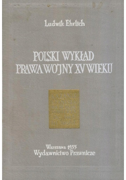 Polski wykład prawa wojny XV wieku
