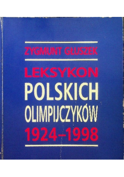 Leksykon Polskich Olimpijczyków 1924-1998