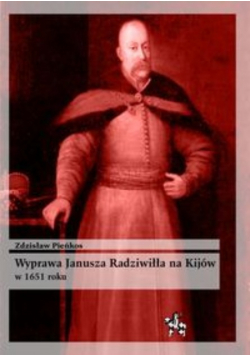 Wyprawa Janusza Radziwiłła na Kijów w 1651 roku