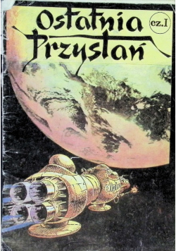 Ostatnia przystań Część I