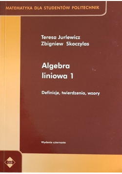 Algebra liniowa Tom 1 Definicje twierdzenia wzory