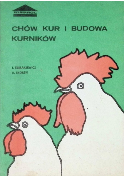 Chów kur i budowa kurników