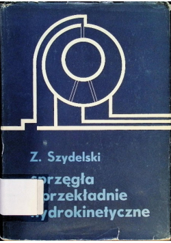 Sprzęgła i przekładnie hydrokinetyczne