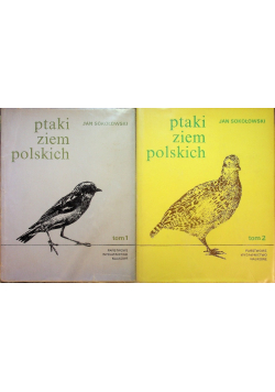 Ptaki ziem polskich Tom I i II