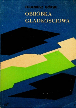 Obróbka gładkościowa
