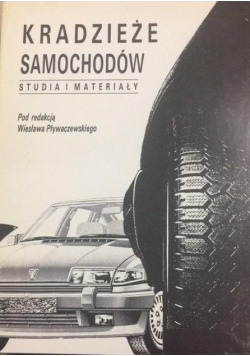 Kradzieże samochodów: studia i materiały