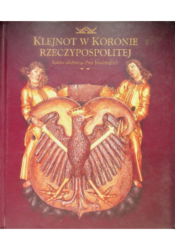 Klejnot w Koronie Rzeczypospolitej