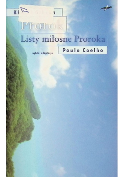 Prorok. Listy miłosne Proroka