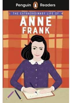 The Extraordinary Life of Anne Frank
