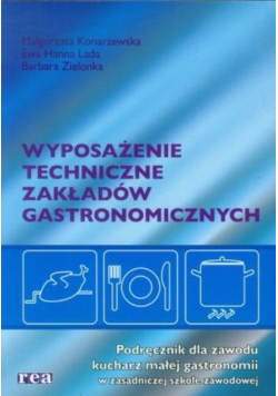 Wyposażenie techniczne zakładów gastronomicznych