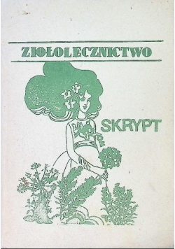 Ziołolecznictwo skrypt