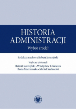 Historia administracji Wybór źródeł