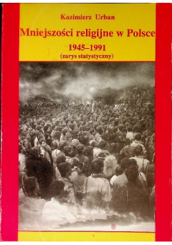 Mniejszości religijne w Polsce 1945 -1991