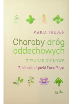 Choroby dróg oddechowych Kuracje ziołowe