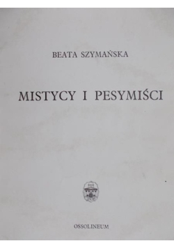 Mistycy i pesymiści