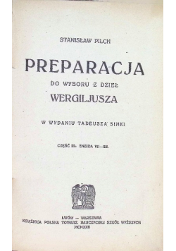Preparacja do wyboru z dzieł Wergiljusza. Tom III 1922 r.