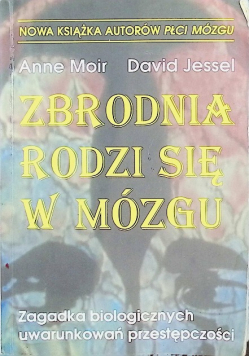 Zbrodnia rodzi się w mózgu