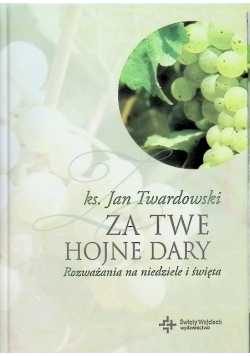 Za twe hojne dary