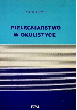 Pielęgniarstwo w okulistyce