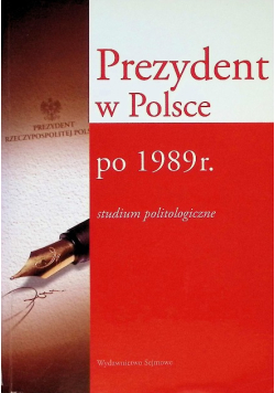 Prezydent w Polsce po 1989 r.