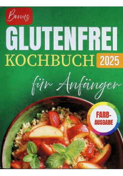 Glutenfrei Kochbuch Fur Anfanger