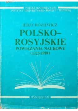 Polsko Rosyjskie Powiązania Naukowe 1725 1918