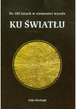 Ku światłu