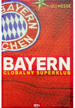 Bayern Globalny superklub