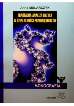 Fraktalna analiza ryzyka w działalności przedsiębiorstw