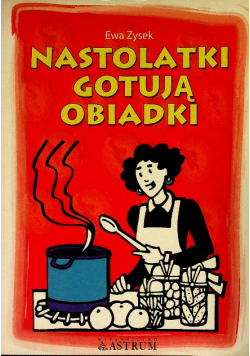 Nastolatki gotują obiadki