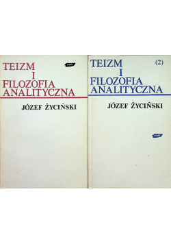 Teizm i filozofia analityczna Tom I i II