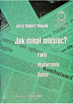 Jak minął miesiąc