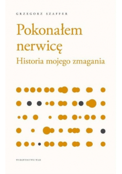 Pokonałem nerwicę