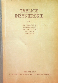 Tablice inżynierskie Tom 1