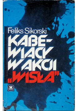 Kabewiacy w akcji ,,Wisła"