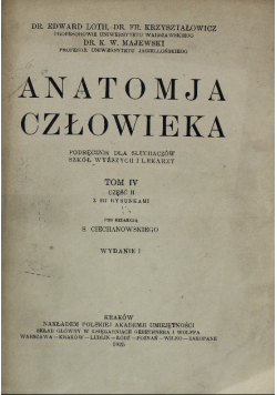 Anatomja człowieka Tom IV Część II 1925 r.