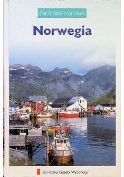 Podróże marzeń Tom 16 Norwegia
