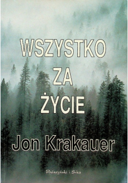 Wszystko za życie