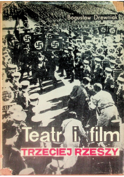 Teatr i film Trzeciej Rzeszy