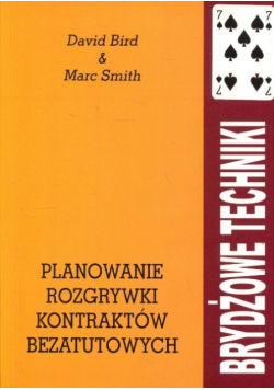 Planowanie rozgrywki kontraktów bezatutowych
