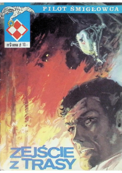 Pilot Śmigłowca Nr 3 / 89 Zejście z trasy