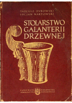 Stolarstwo galanterii drzewnej