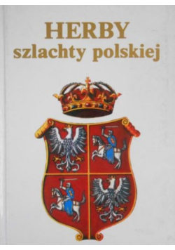 Herby szlachty polskiej