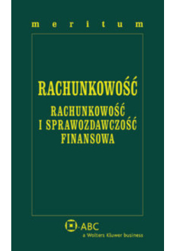Meritum Rachunkowość: Rachunkowość i Sprawozdawczość Finansowa